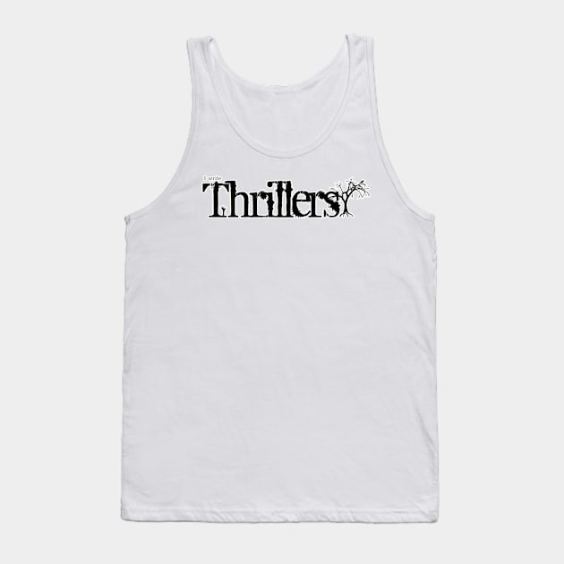 I write Thrillers Tank Top by H. R. Sinclair